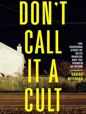cover image of Don't Call it a Cult